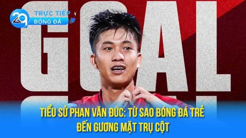 tieu-su-phan-van-duc-1
