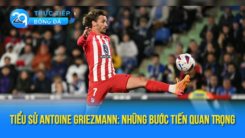 tieu-su-antoine-griezmann-1