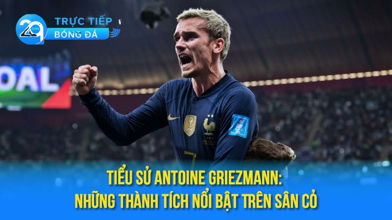 tieu-su-antoine-griezmann-2