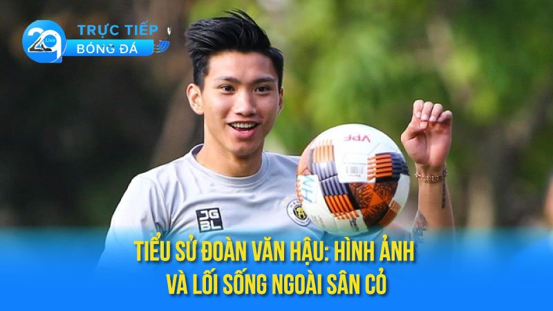 tieu-su-doan-van-hau-3