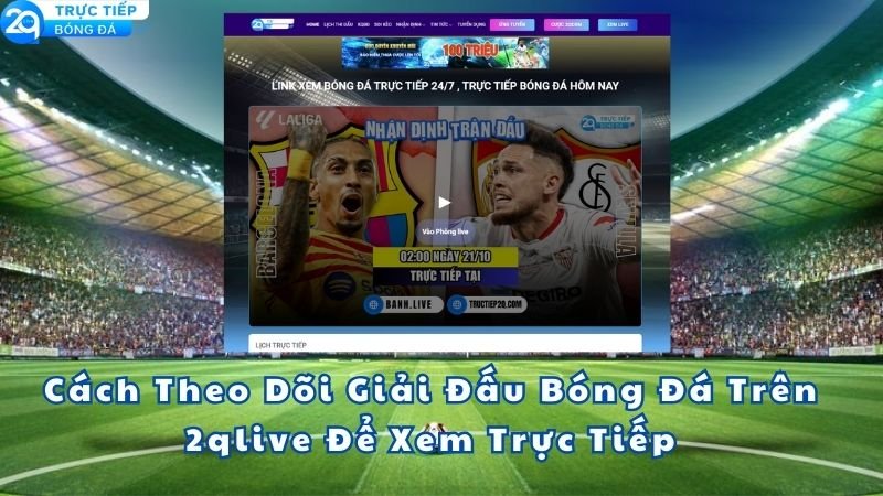 giai-dau-bong-da-tren-2qlive-3