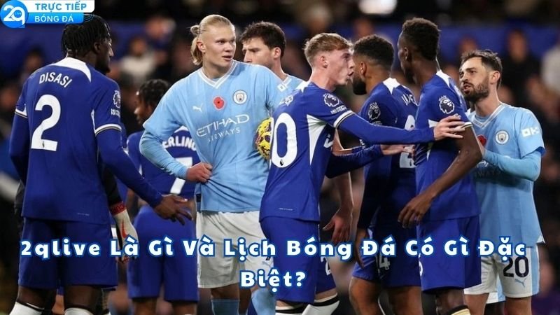 lich-bong-da-tren-2qlive-1
