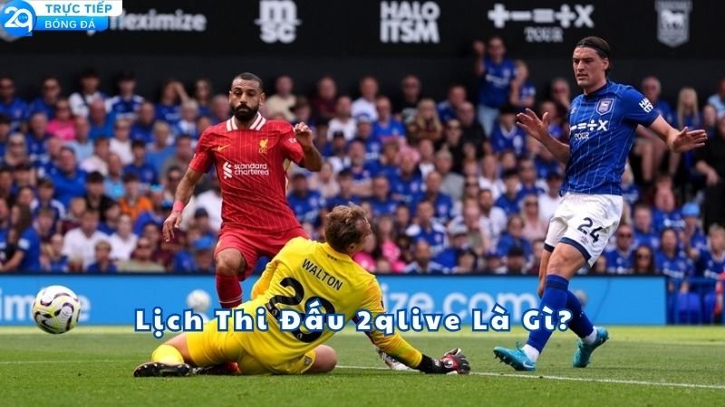 lich-thi-dau-tren-2qlive-1